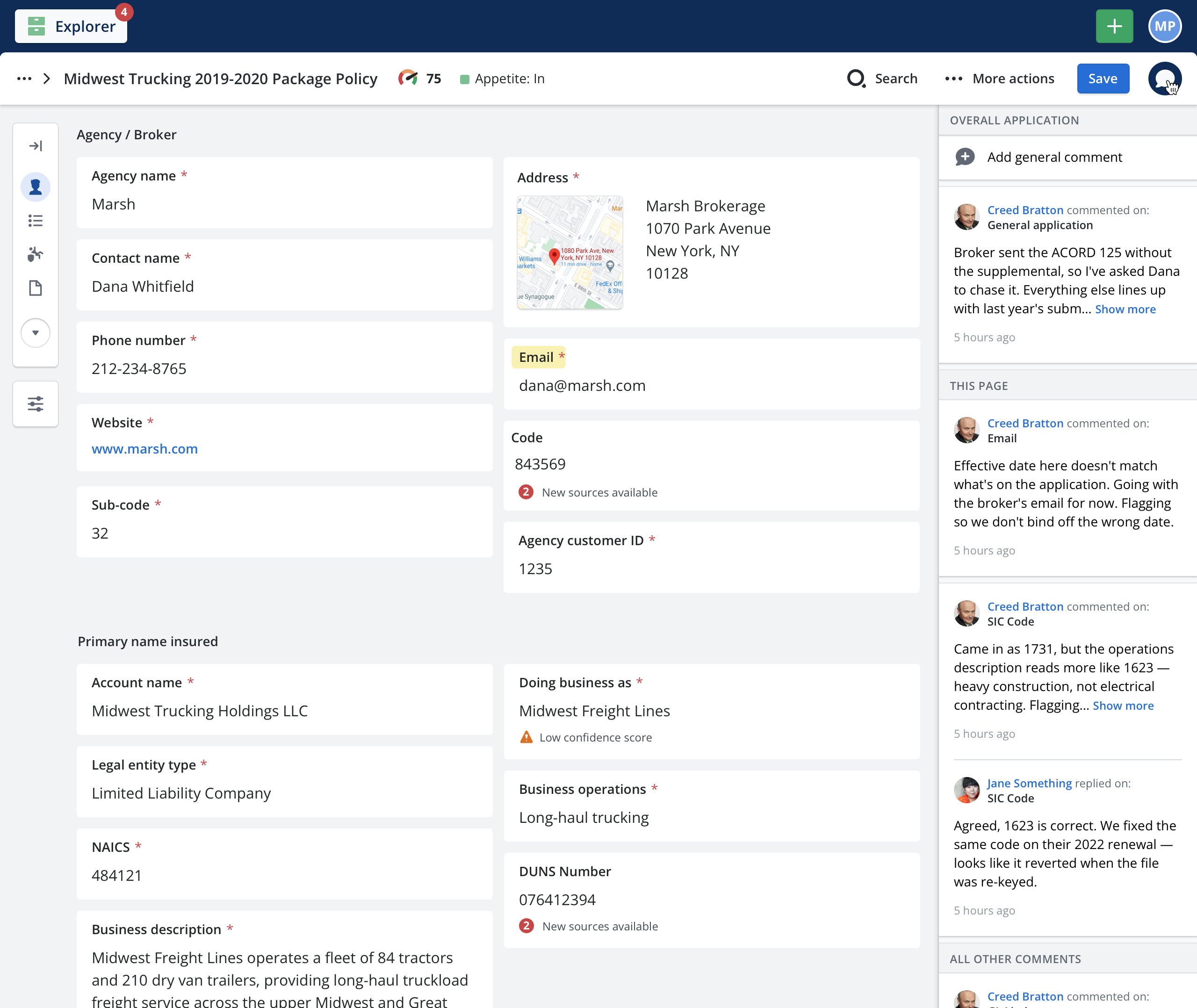 Field-level comments let the underwriting team sort out questions on the application itself instead of moving the conversation to email.